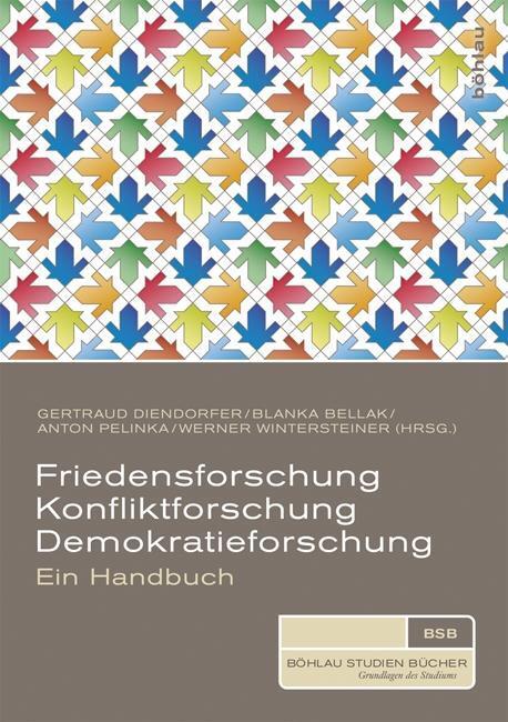 Cover: 9783205202035 | Friedensforschung, Konfliktforschung, Demokratieforschung | Buch