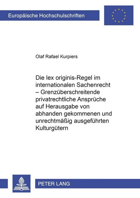 Cover: 9783631542330 | Die lex originis-Regel im internationalen Sachenrecht -...