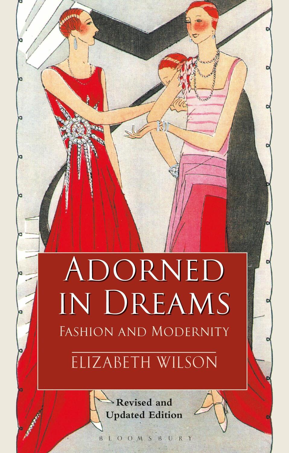 Cover: 9781350161993 | Adorned in Dreams | Fashion and Modernity | Elizabeth Wilson | Buch
