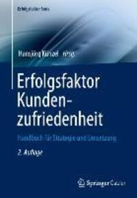 Cover: 9783642371158 | Erfolgsfaktor Kundenzufriedenheit | Hansjörg Künzel | Taschenbuch