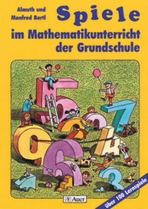 Cover: 9783403020868 | Spiele im Mathematikunterricht der Grundschule | Almuth Bartl (u. a.)