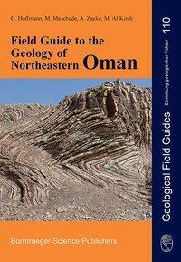 Cover: 9783443150990 | Field Guide to the Geology of Northeastern Oman | Hoffmann (u. a.)