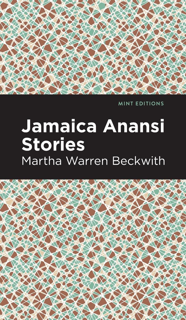 Cover: 9781513218694 | Jamaica Anansi Stories | Martha Warren Beckwith | Buch | Englisch