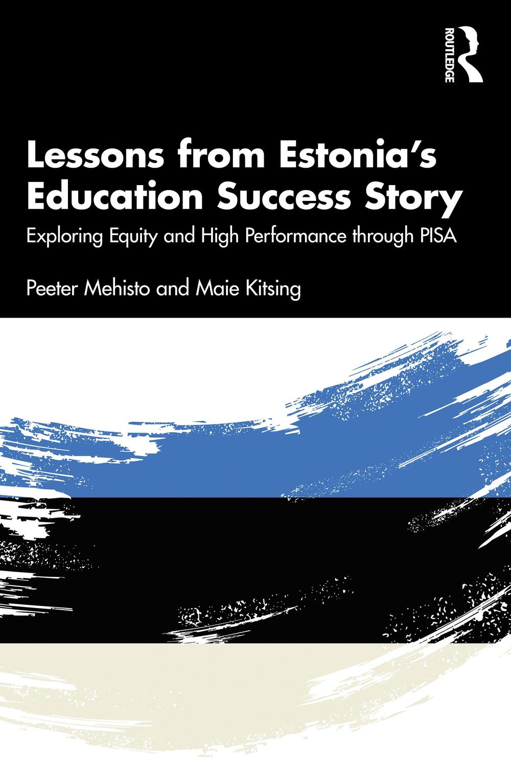 Cover: 9781032186498 | Lessons from Estonia's Education Success Story | Mehisto (u. a.)