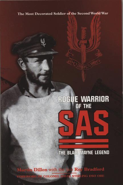 Cover: 9781780575827 | Rogue Warrior of the SAS | The Blair Mayne Legend | Dillon (u. a.)