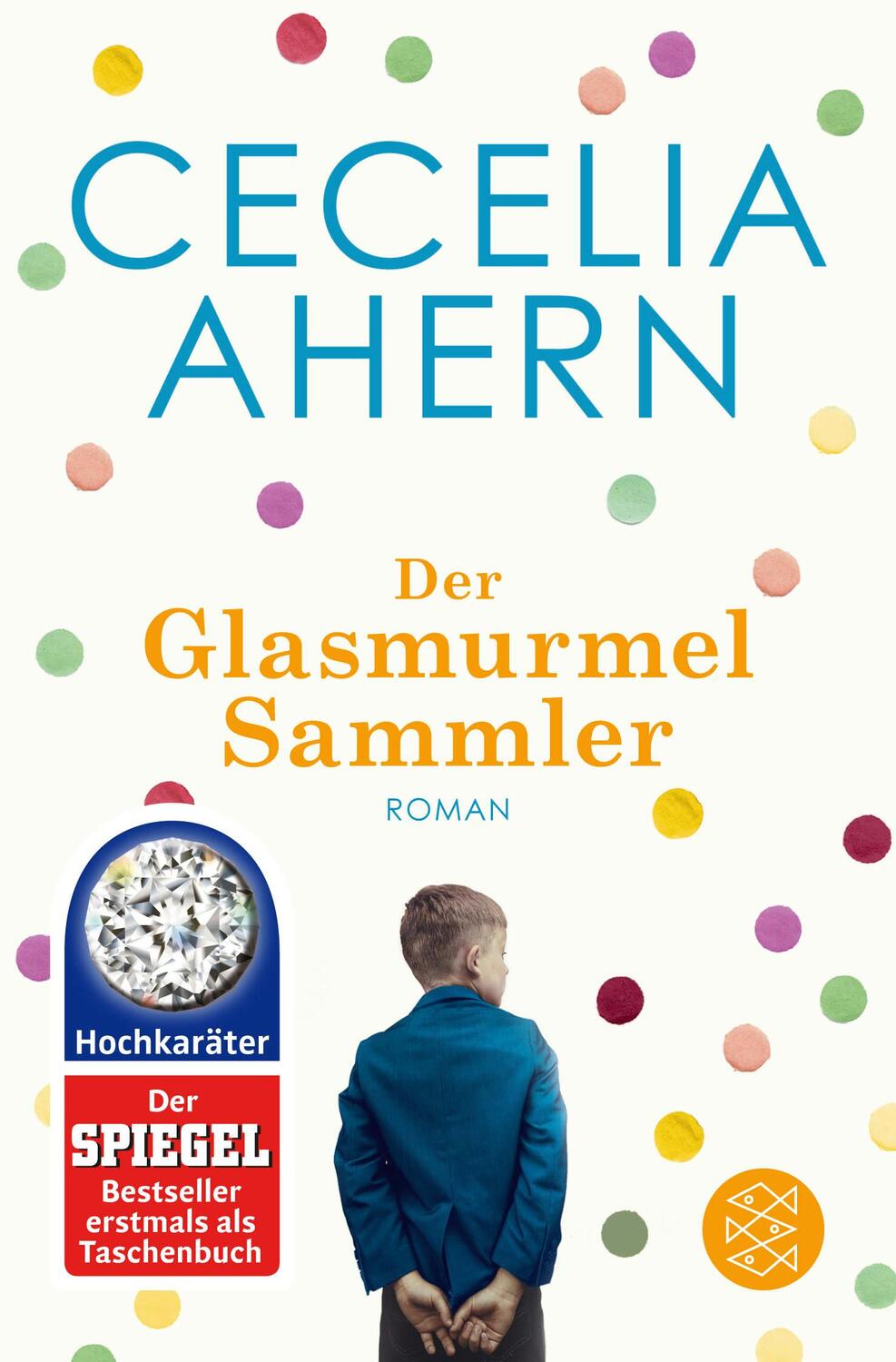 Cover: 9783596193356 | Der Glasmurmelsammler | Cecelia Ahern | Taschenbuch | Deutsch | 2016