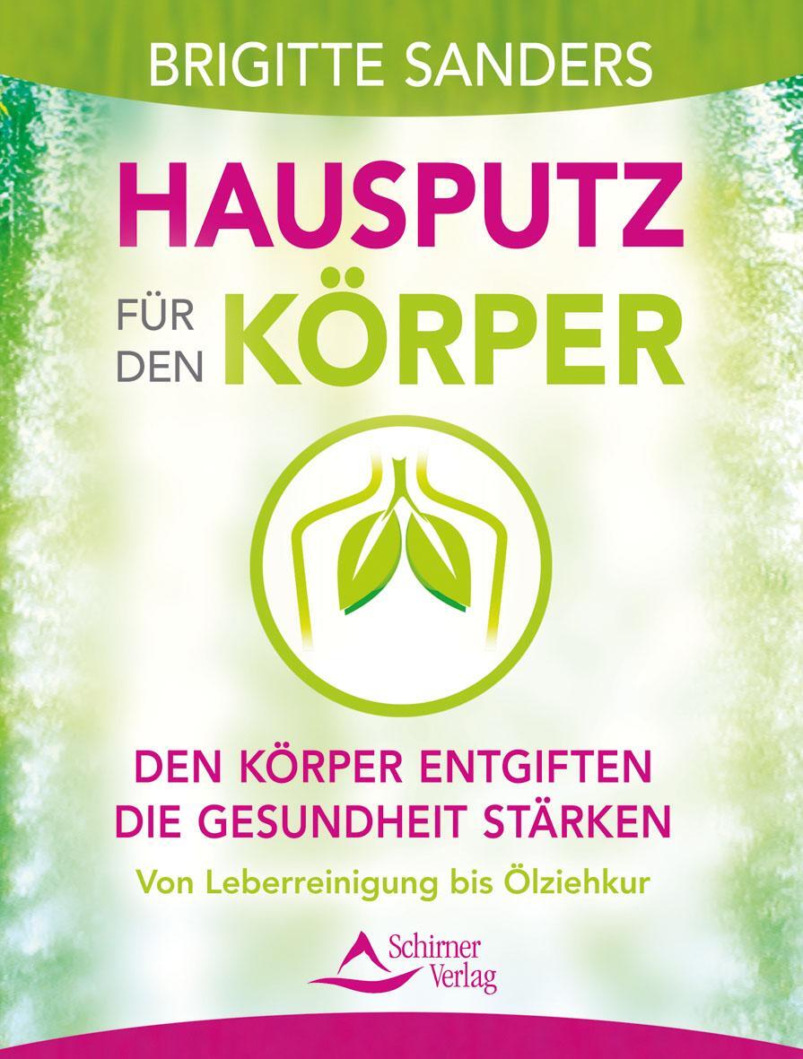 Cover: 9783843410205 | Hausputz für den Körper | Brigitte Sanders | Taschenbuch | Deutsch