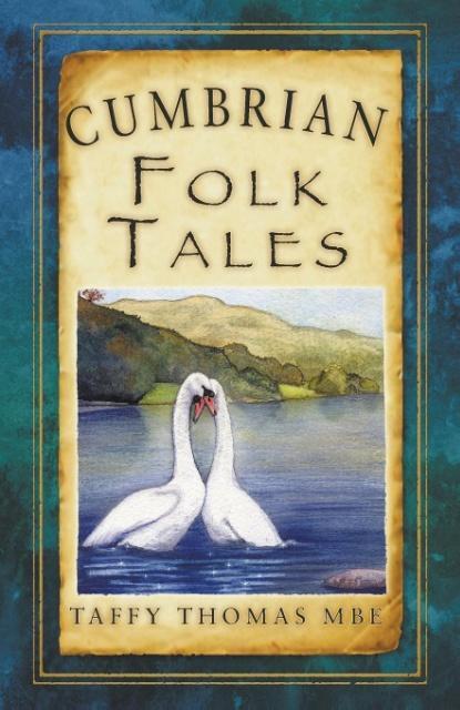 Cover: 9780752471273 | Cumbrian Folk Tales | Taffy Thomas | Taschenbuch | Englisch | 2012
