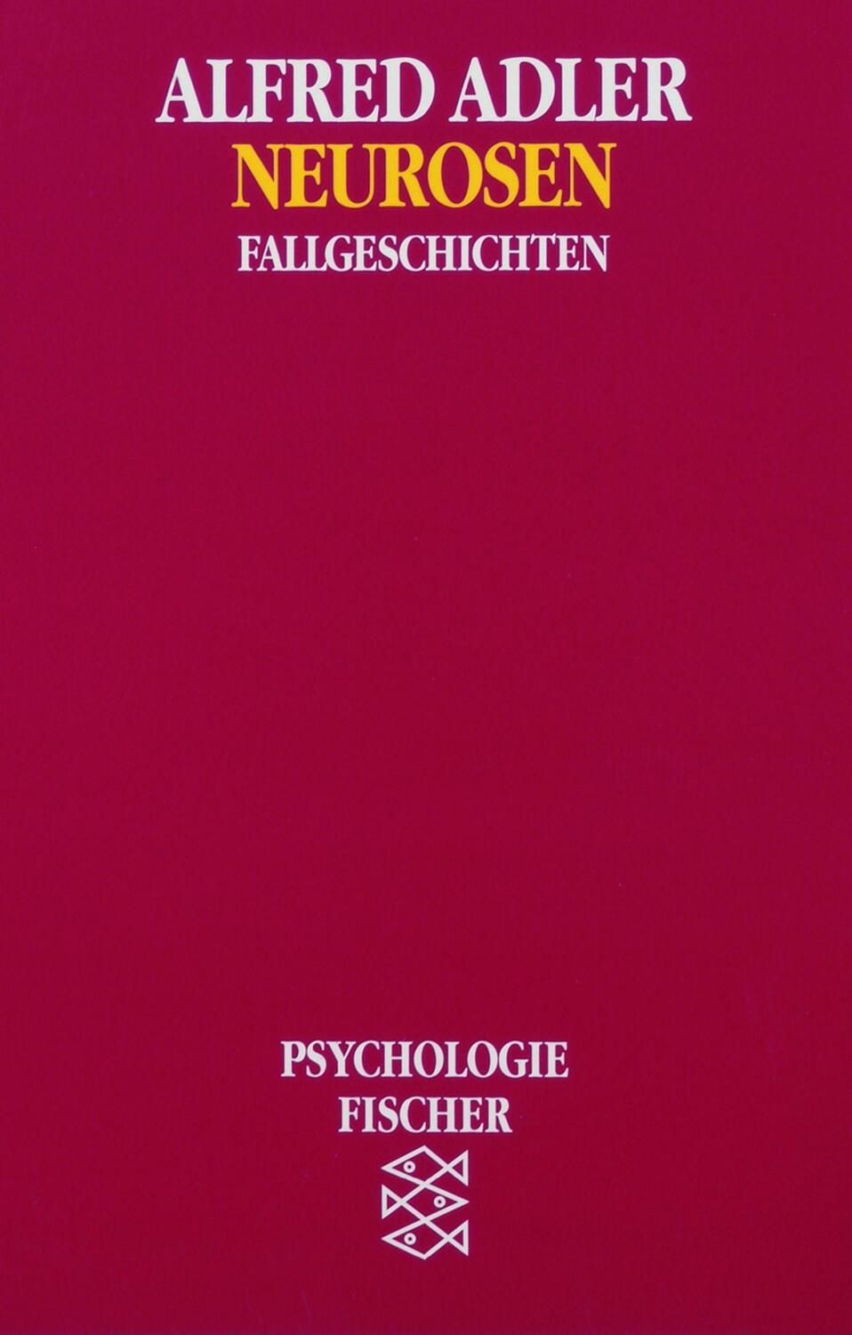 Cover: 9783596267354 | Neurosen | Alfred Adler | Taschenbuch | 192 S. | Deutsch | 1981