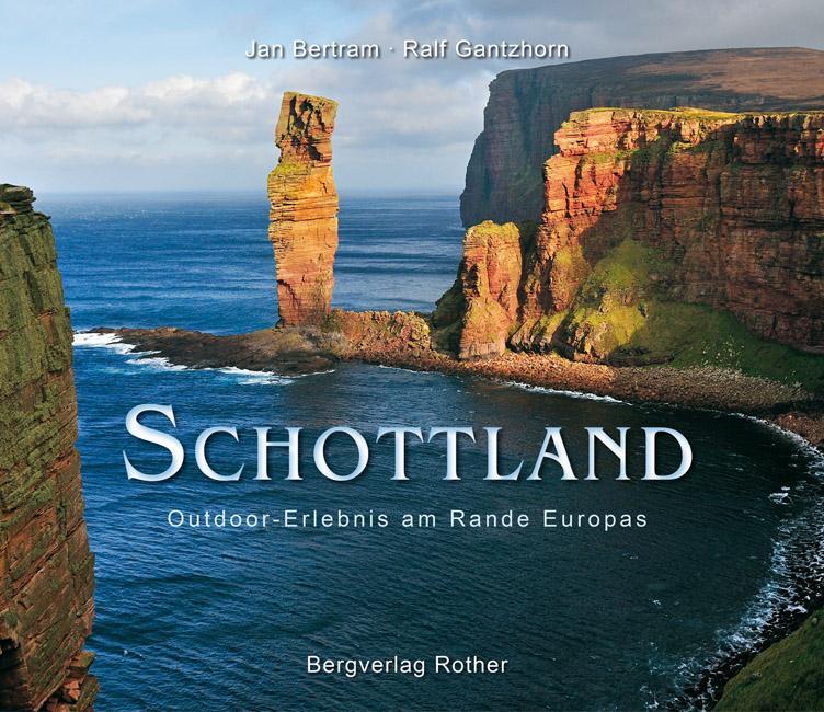 Cover: 9783763370795 | Schottland | Outdoor-Erlebnis am Rande Europas | Jan Bertram (u. a.)