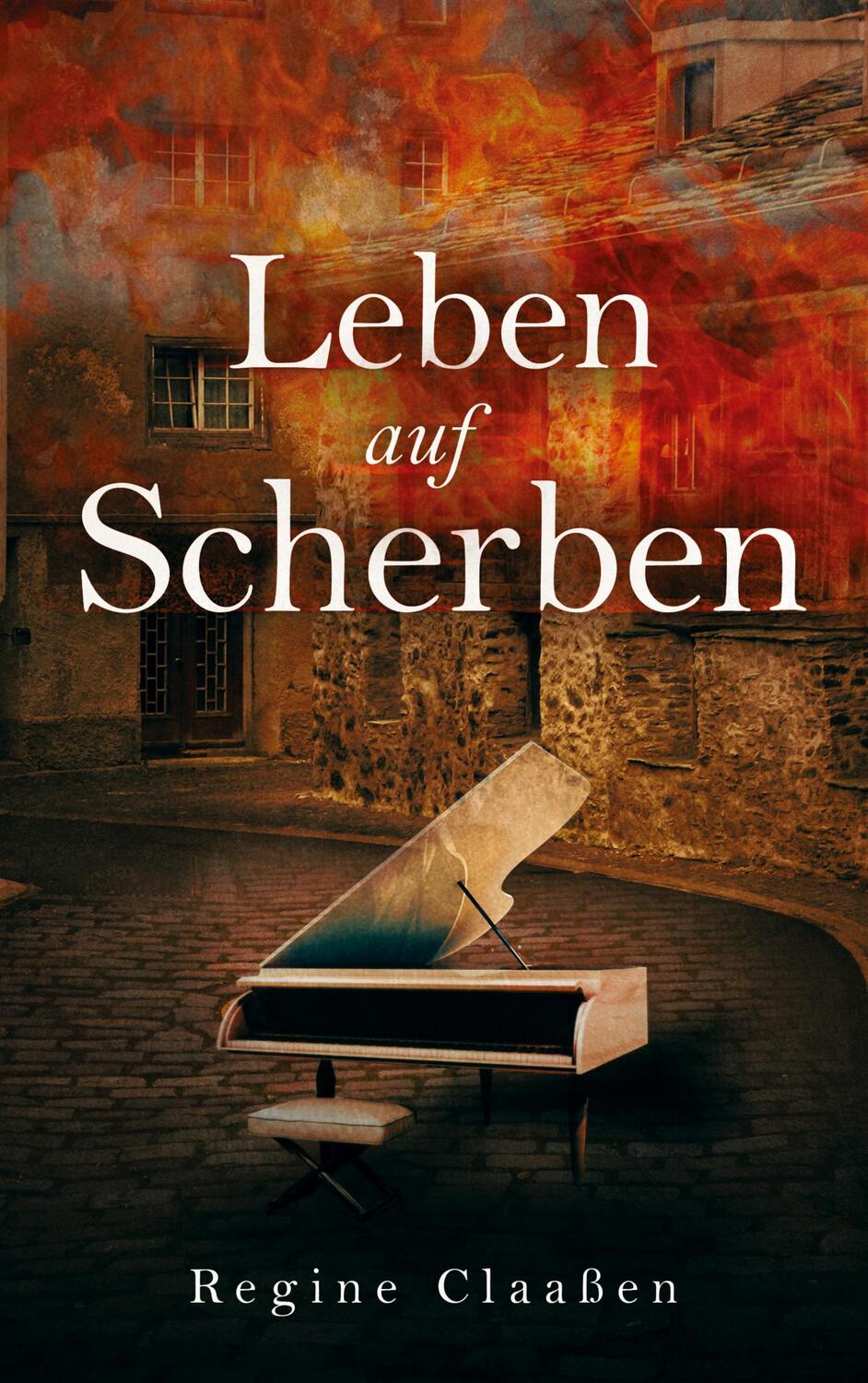 Cover: 9783753461663 | Leben auf Scherben | Regine Claaßen | Taschenbuch | Books on Demand