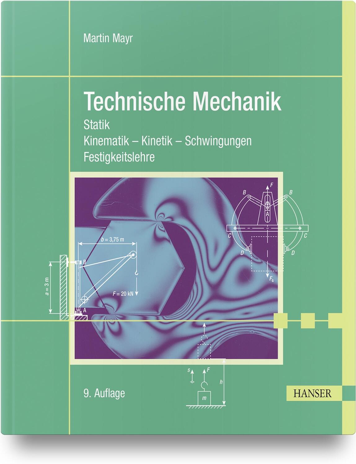Cover: 9783446469334 | Technische Mechanik | Martin Mayr | Buch | Deutsch | 2021