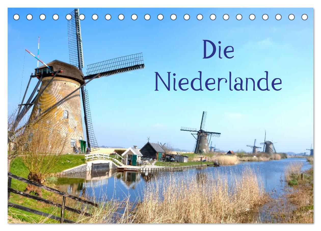 Cover: 9783383606052 | Die Niederlande (Tischkalender 2024 DIN A5 quer), CALVENDO...