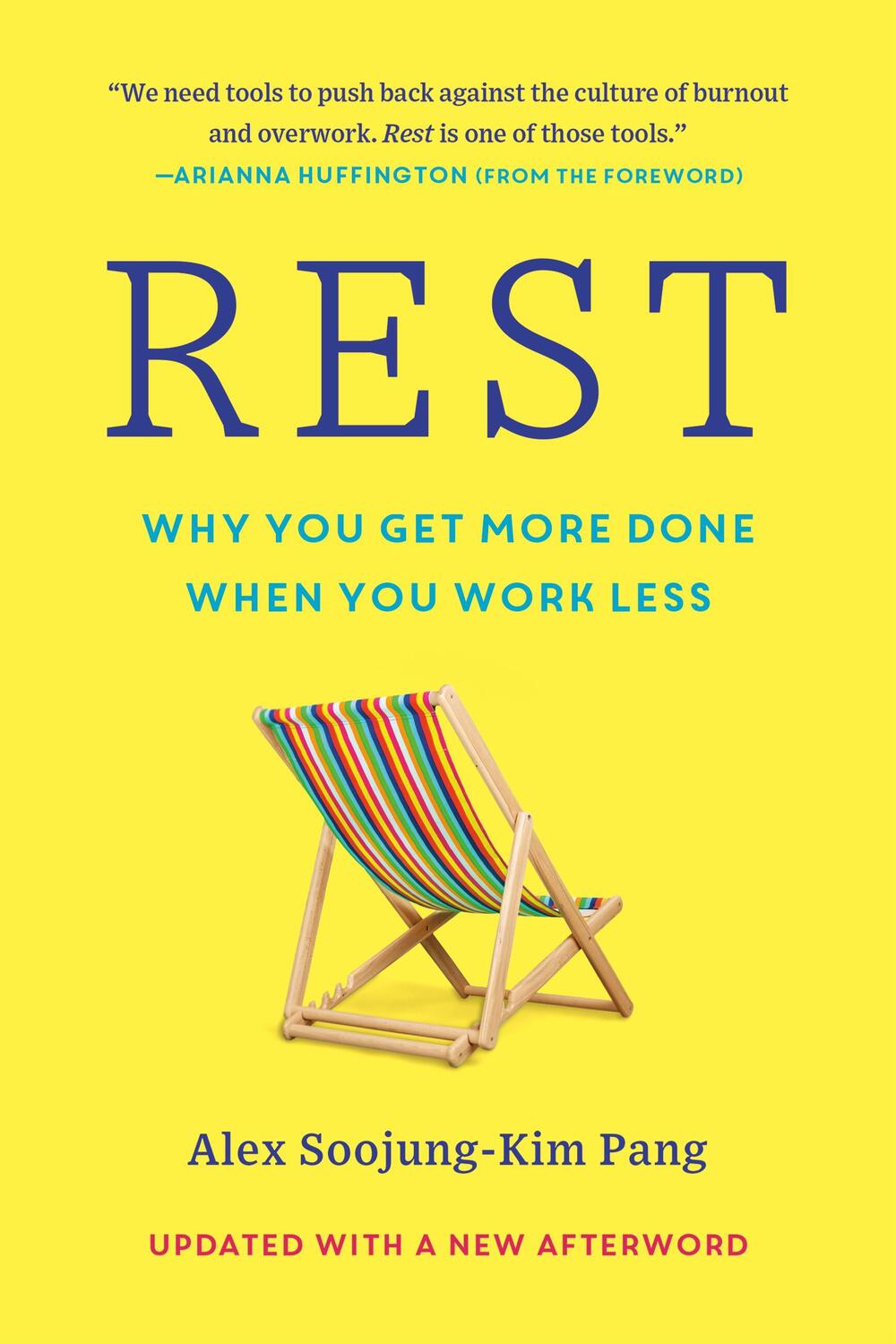 Cover: 9781541604834 | Rest | Why You Get More Done When You Work Less | Pang | Taschenbuch