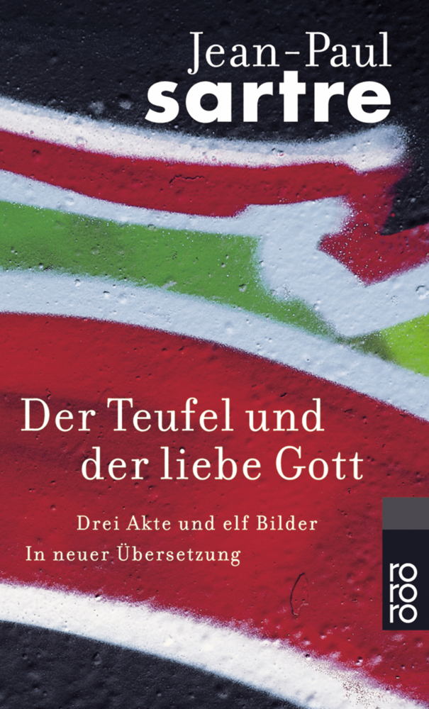 Cover: 9783499129513 | Der Teufel und der liebe Gott | Drei Akte und elf Bilder | Sartre