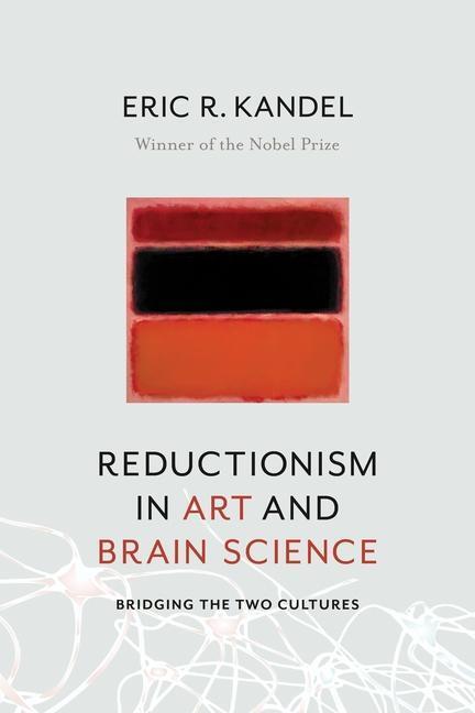 Cover: 9780231179638 | Reductionism in Art and Brain Science | Bridging the Two Cultures