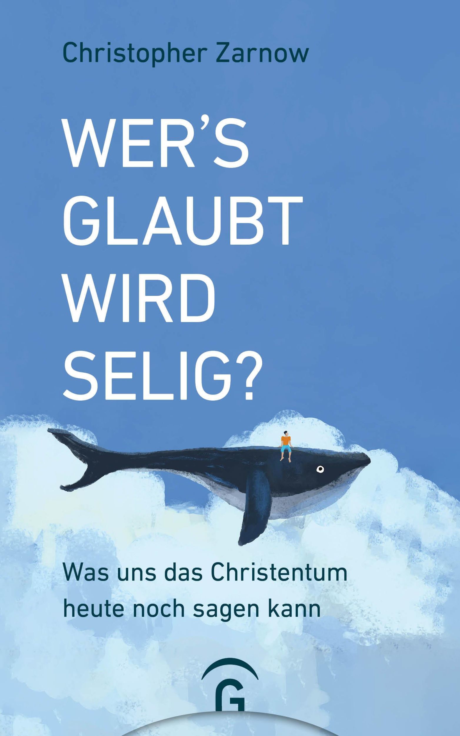 Cover: 9783579071053 | Wer's glaubt, wird selig? | Christopher Zarnow | Buch | 192 S. | 2025