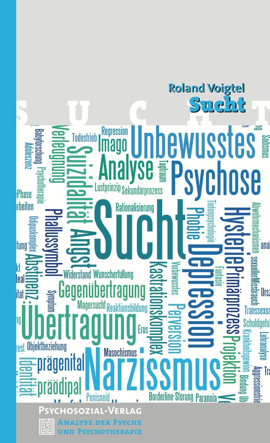 Cover: 9783837923063 | Sucht | Roland Voigtel | Taschenbuch | 145 S. | Deutsch | 2015