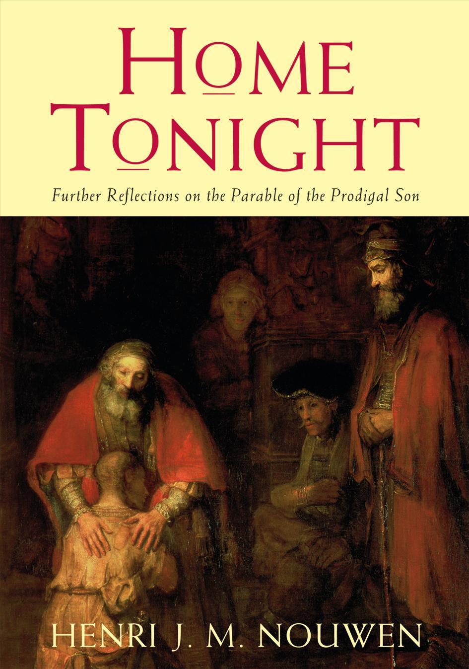 Cover: 9780232527735 | Home Tonight | Further Reflections on the Parable of the Prodigal Son