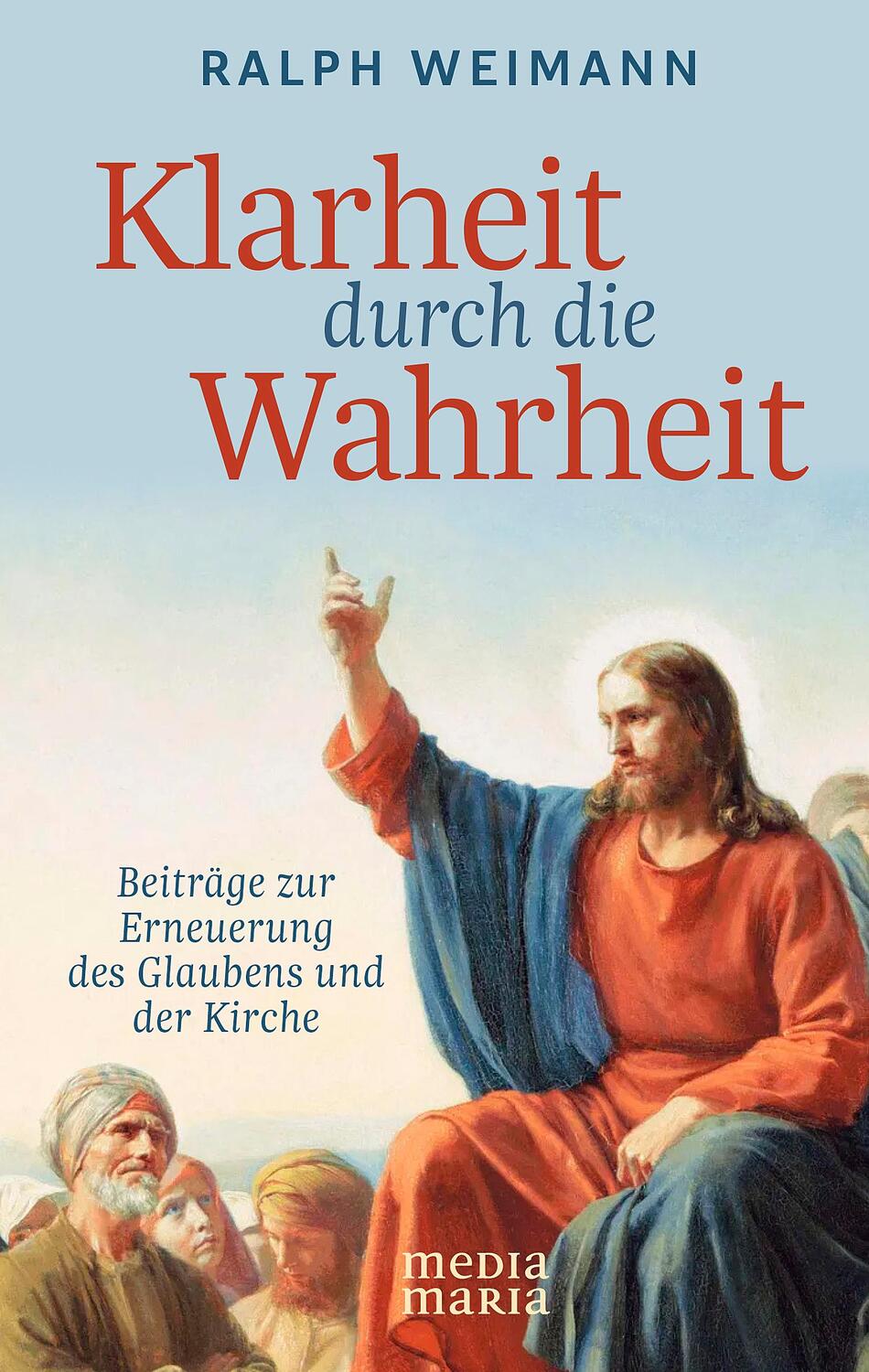 Cover: 9783947931590 | Klarheit durch die Wahrheit | Ralph Weimann | Taschenbuch | 160 S.