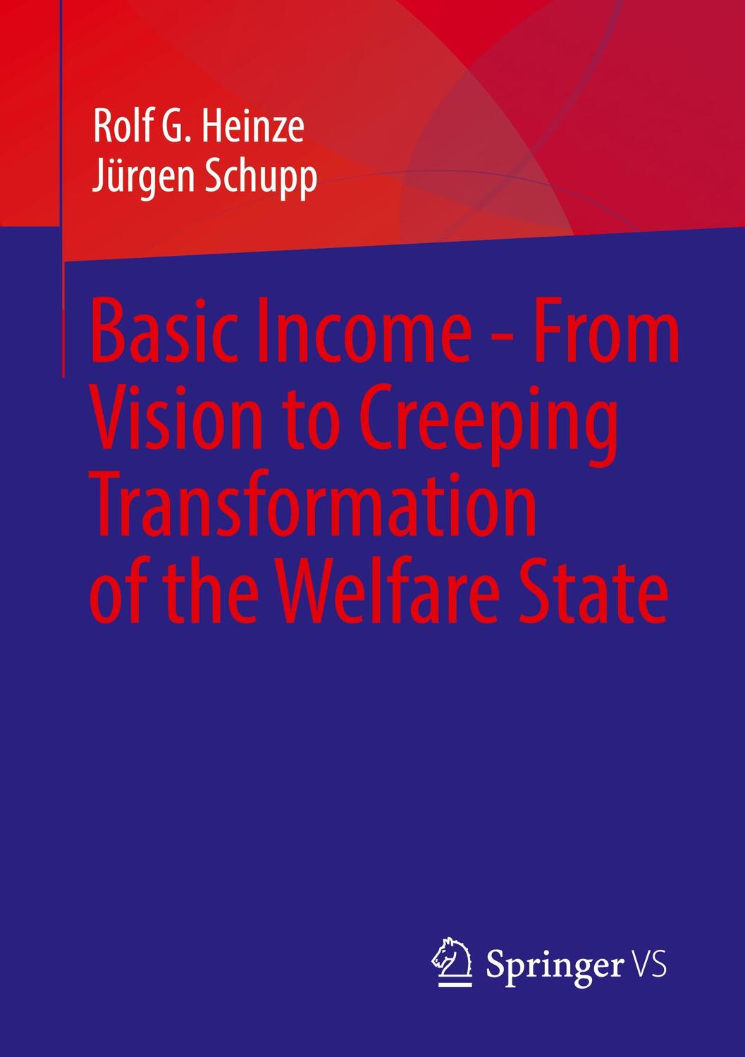 Cover: 9783658402686 | Basic Income - From Vision to Creeping Transformation of the...