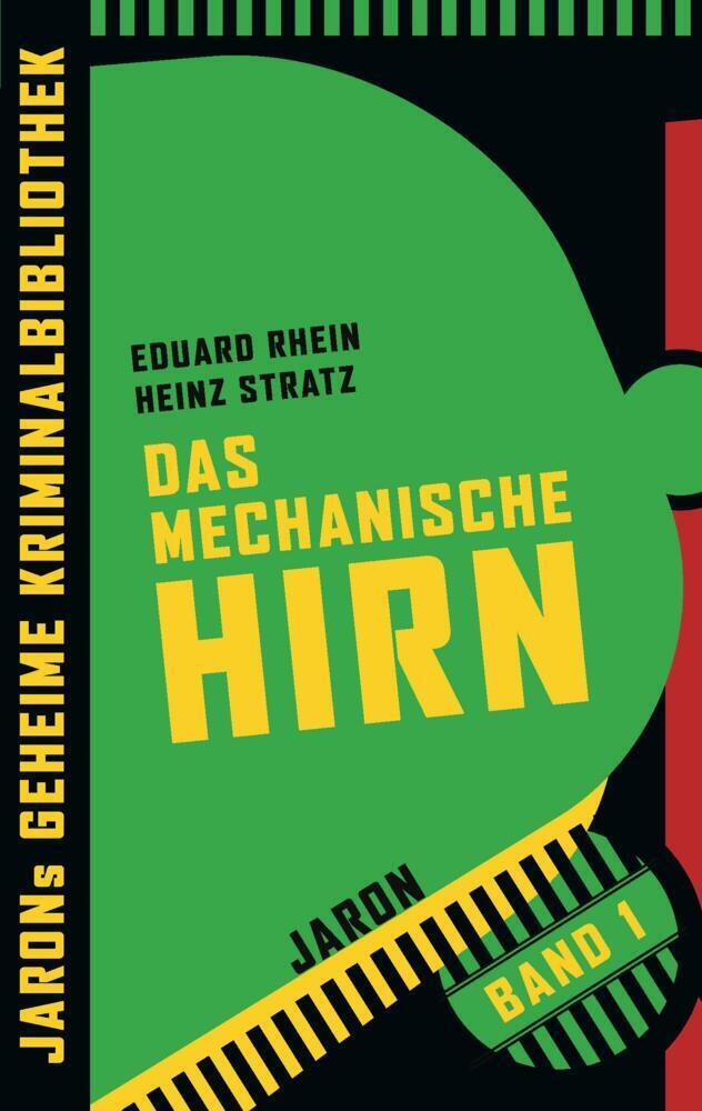 Cover: 9783897739512 | Das mechanische Hirn | Eduard Rhein (u. a.) | Taschenbuch | Deutsch