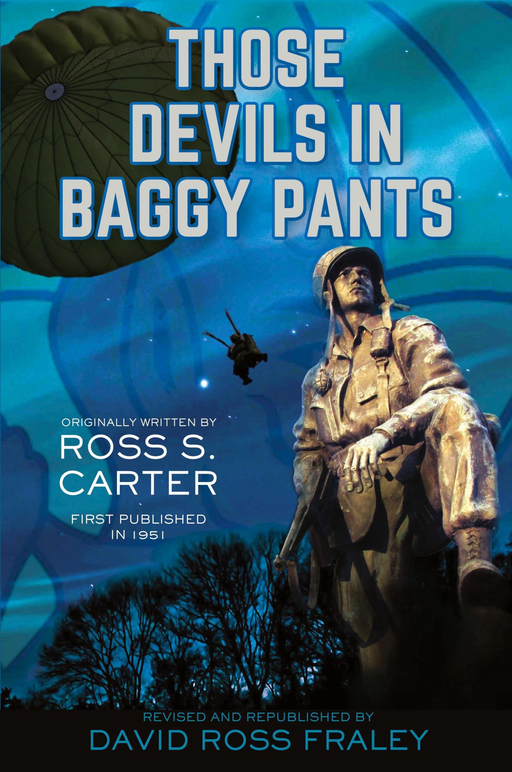 Cover: 9781954978218 | Those Devils in Baggy Pants | David Ross Fraley | Taschenbuch | 2021