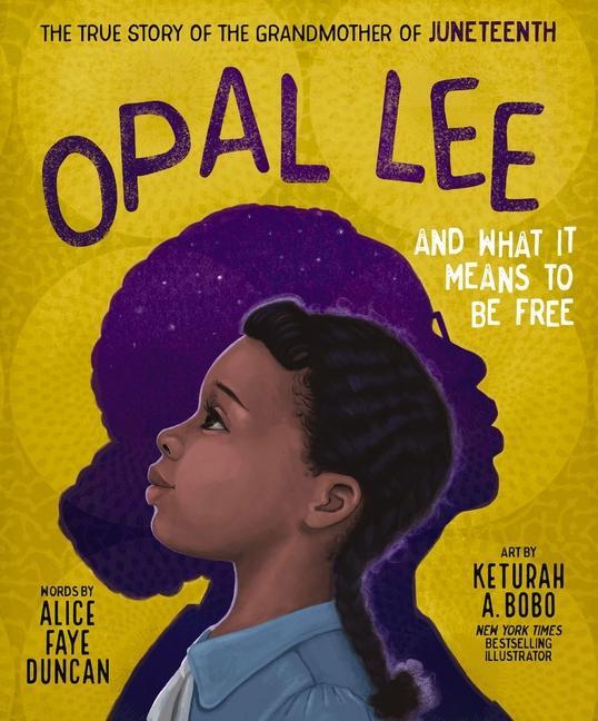 Cover: 9781400231256 | Opal Lee and What It Means to Be Free | Alice Faye Duncan | Buch