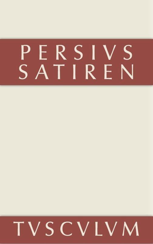 Cover: 9783110361117 | Satiren | Lateinisch - deutsch | Persius | Buch | Sammlung Tusculum