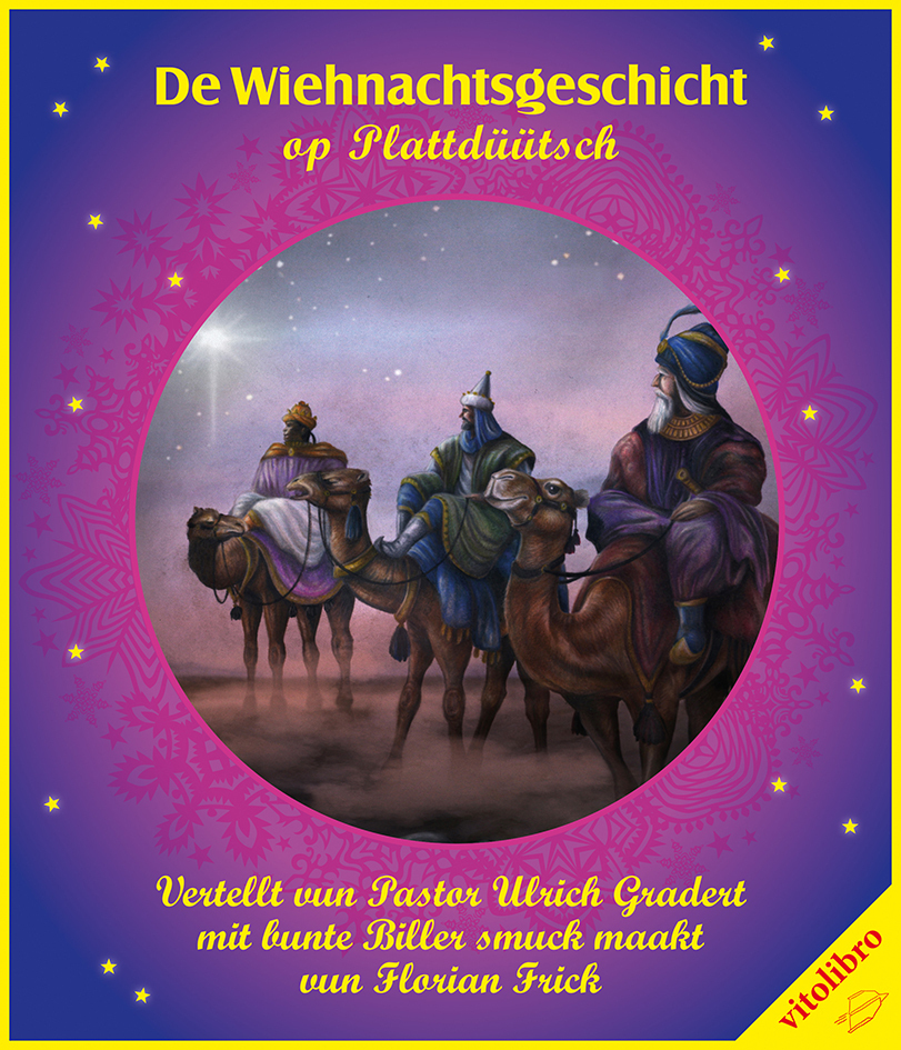 Cover: 9783869400419 | De Wiehnachtsgeschicht op Plattdüütsch | Flori Frick | Buch | 2016