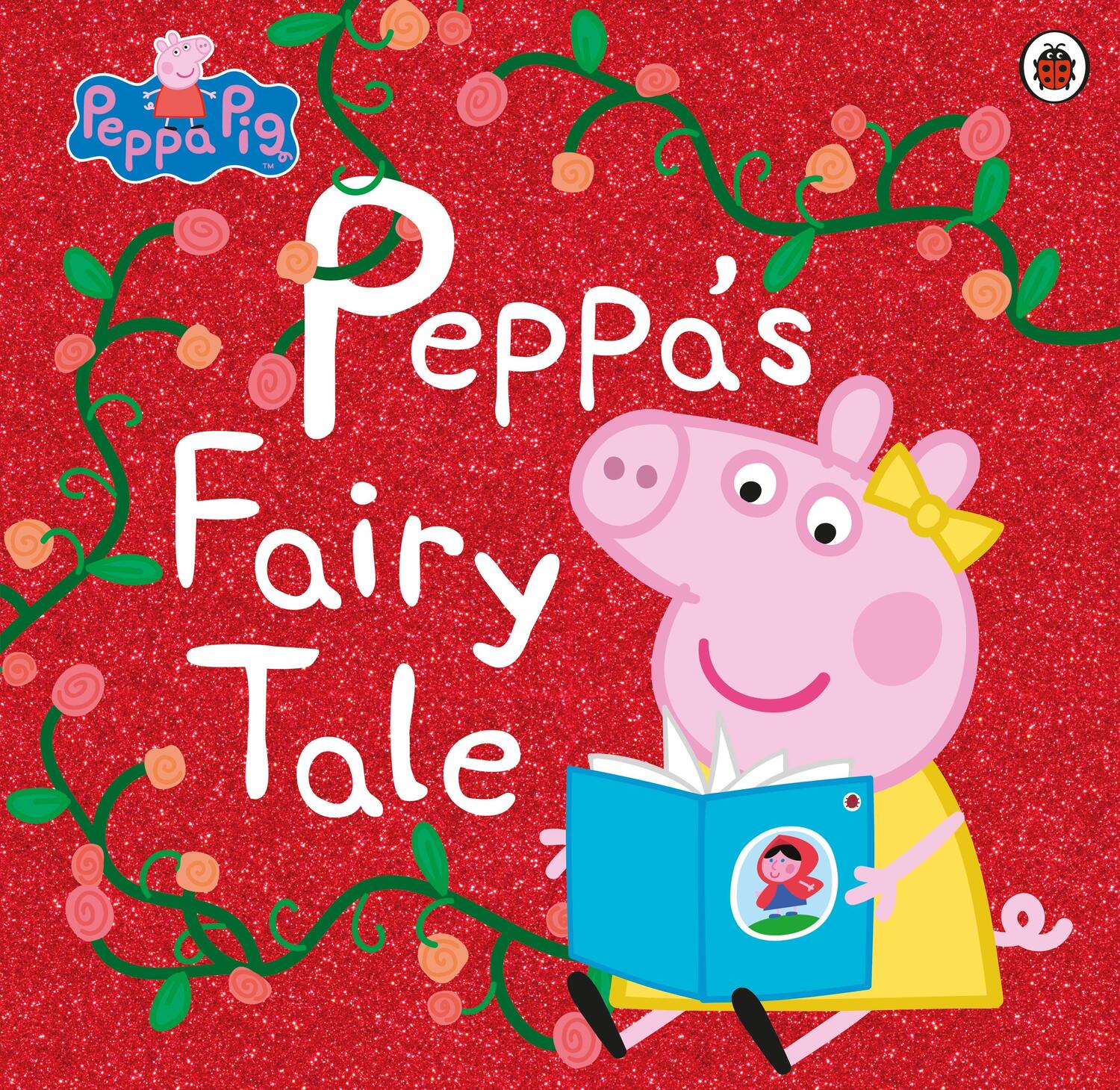 Cover: 9780241371602 | Peppa Pig: Peppa's Fairy Tale | Peppa Pig | Taschenbuch | Peppa Pig
