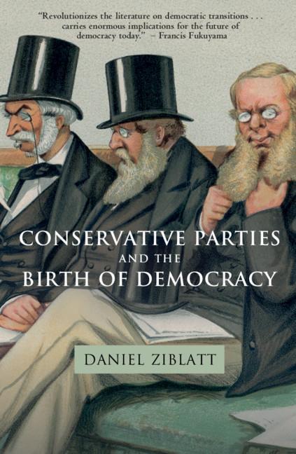Cover: 9780521172998 | Conservative Parties and the Birth of Democracy | Daniel Ziblatt