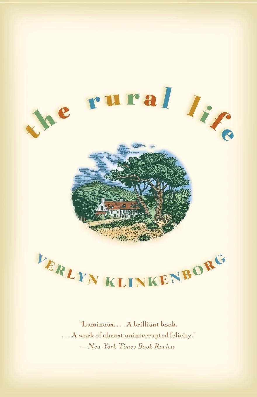 Cover: 9780316735513 | The Rural Life | Verlyn Klinkenborg | Taschenbuch | Paperback | 2003