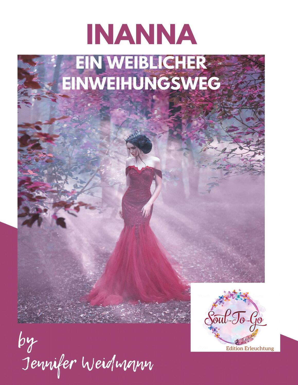 Cover: 9783751944274 | Inanna | Dein weiblicher Einweihungsweg | Jennifer Weidmann | Buch
