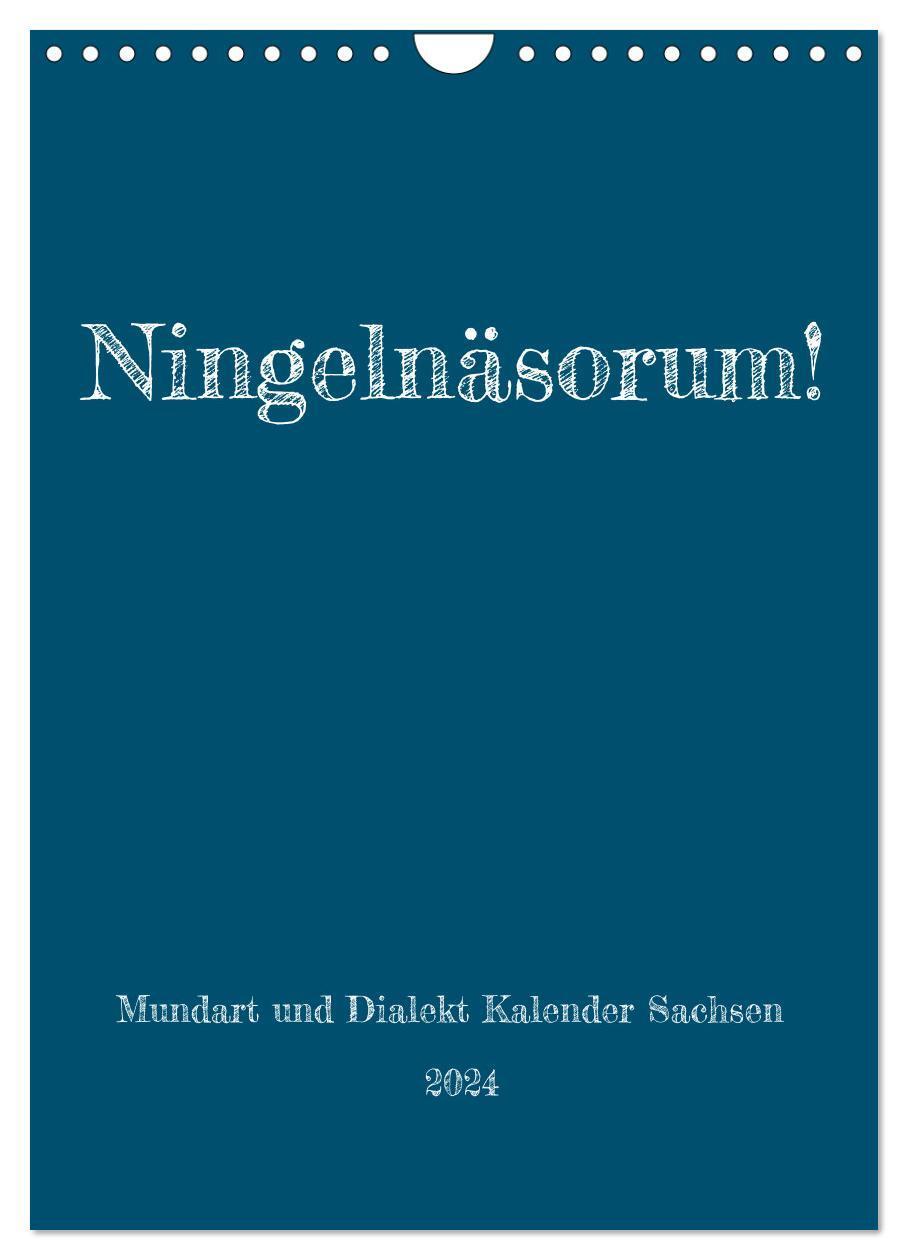 Cover: 9783383227981 | Ningelnäsorum! Mundart und Dialekt Kalender Sachsen (Wandkalender...
