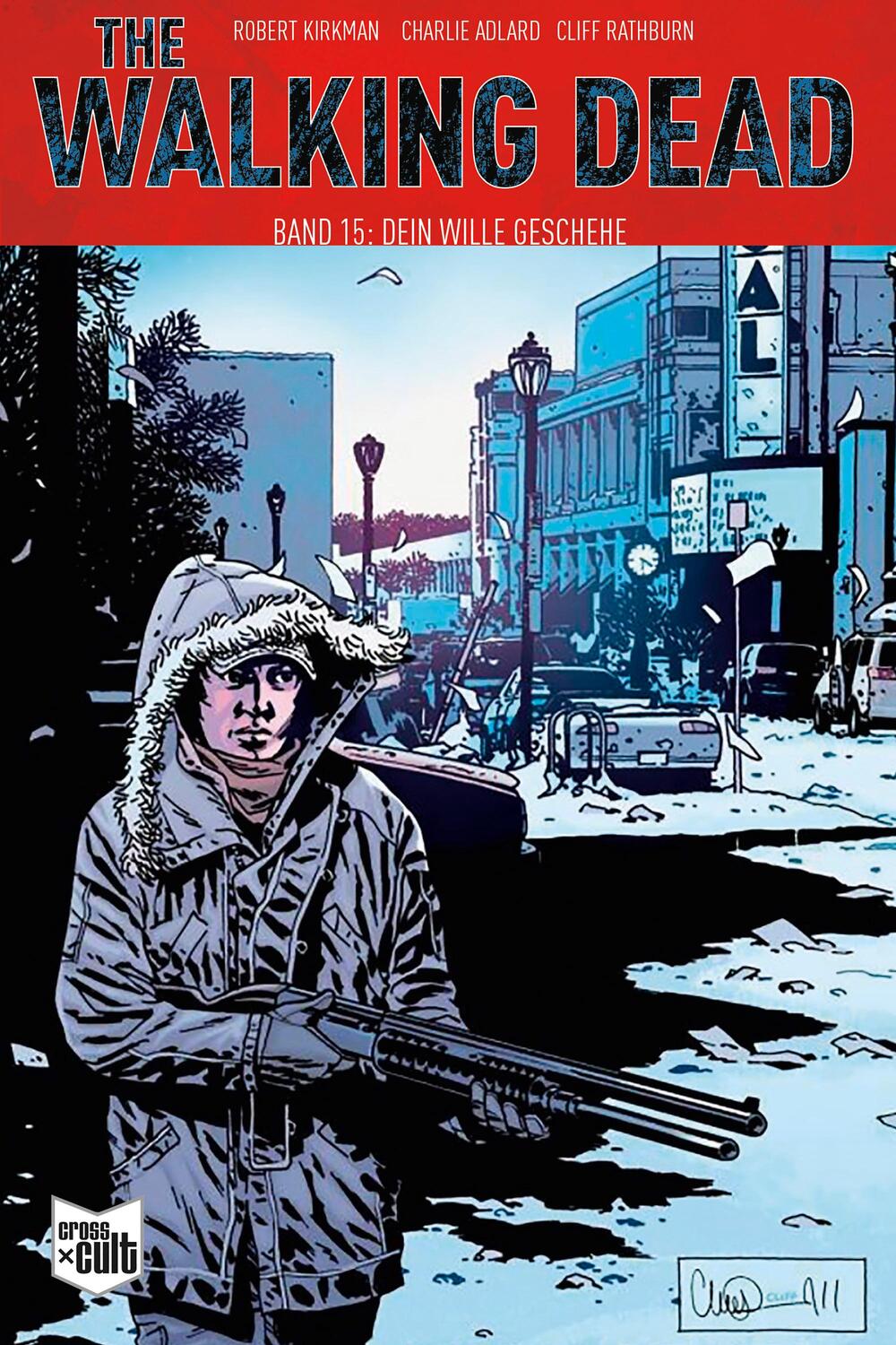 Cover: 9783959819824 | The Walking Dead Softcover 15 | Robert Kirkman | Taschenbuch | 144 S.