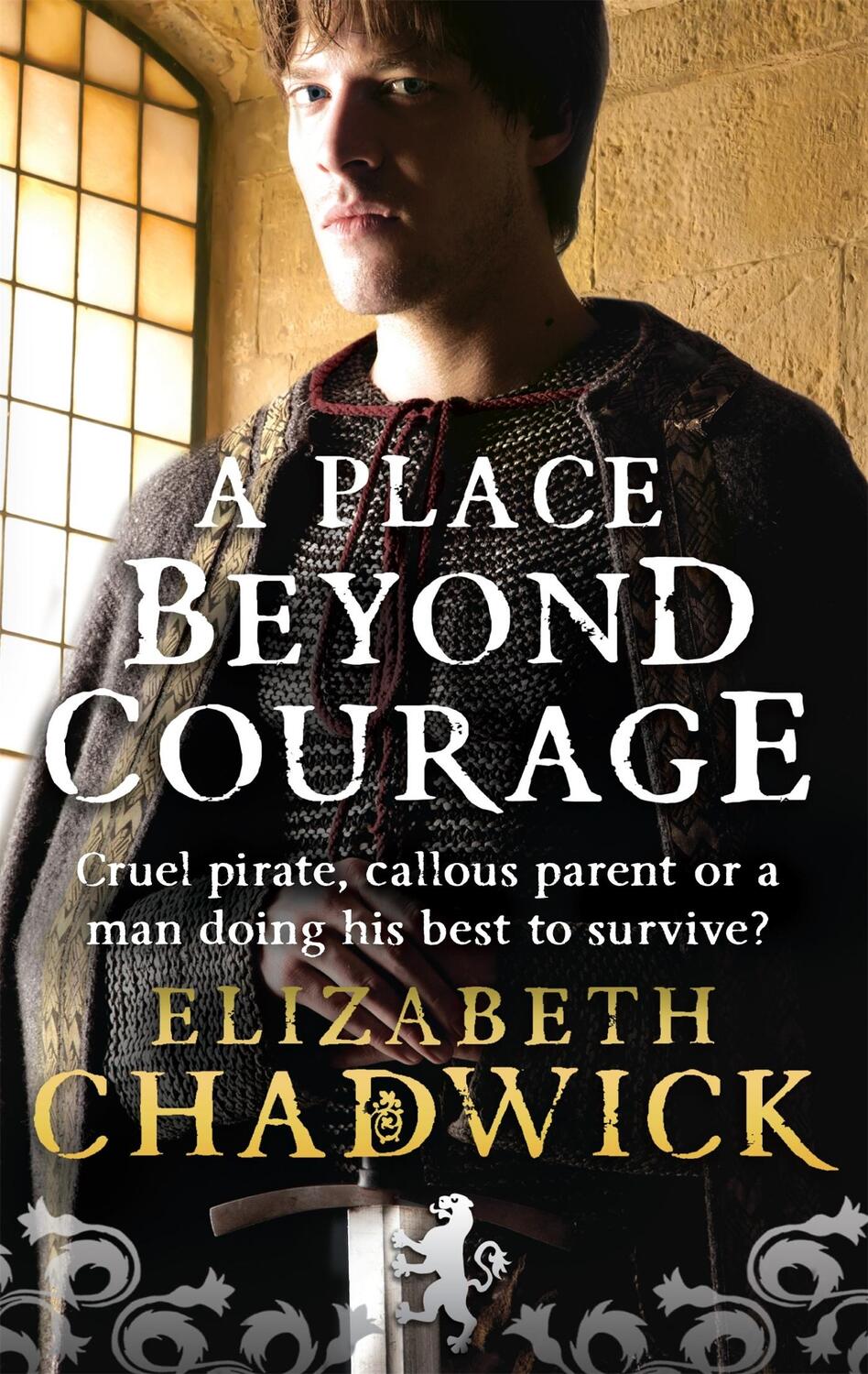 Cover: 9780751539011 | A Place Beyond Courage | Elizabeth Chadwick | Taschenbuch | Englisch