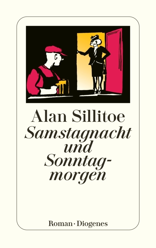 Cover: 9783257202304 | Samstagnacht und Sonntagmorgen | Roman | Alan Sillitoe | Taschenbuch