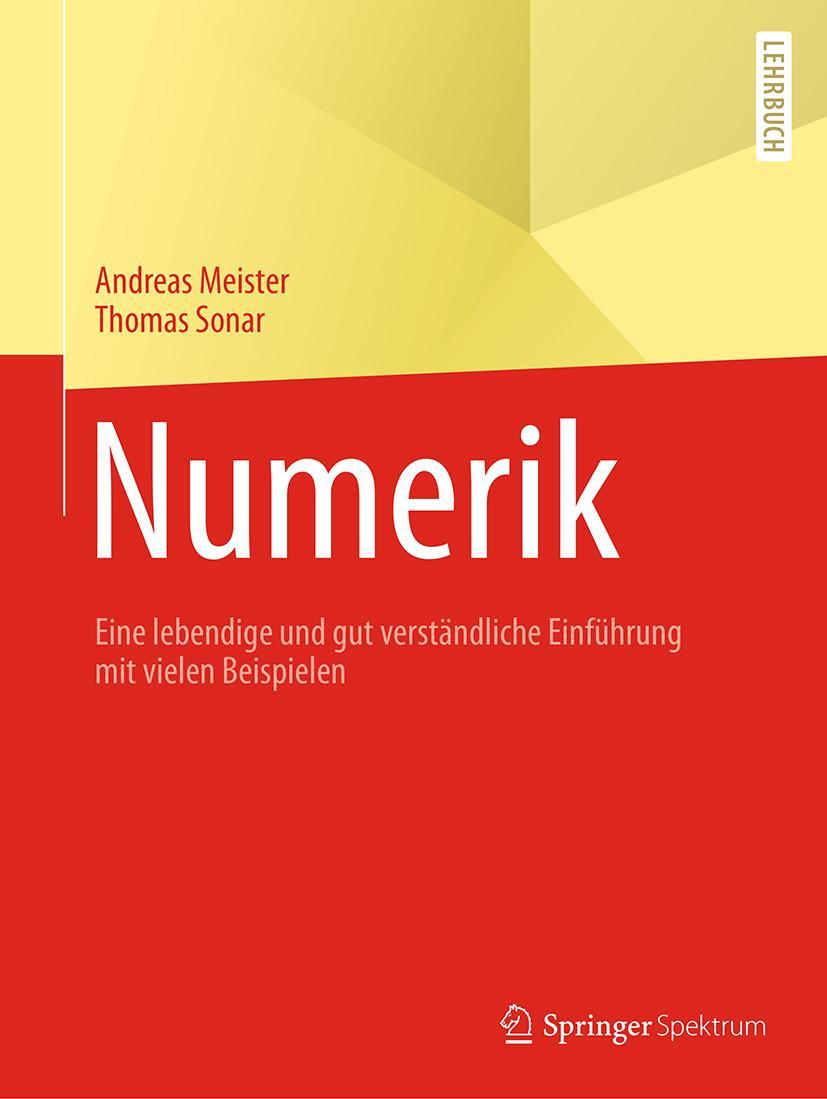 Cover: 9783662583579 | Numerik | Thomas Sonar (u. a.) | Taschenbuch | xi | Deutsch | 2019