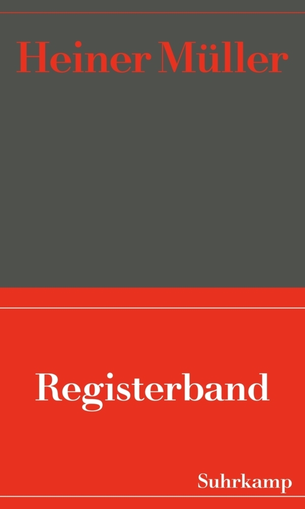 Cover: 9783518420812 | Registerband | Heiner Müller | Taschenbuch | Deutsch | 2011 | Suhrkamp