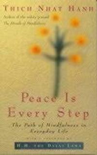 Cover: 9780712674065 | Peace Is Every Step | The Path of Mindfulness in Everyday Life | Hanh