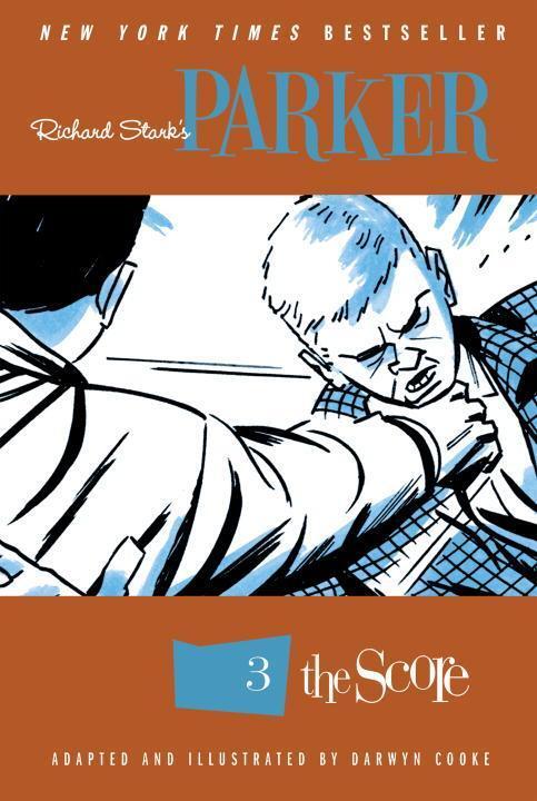 Cover: 9781631409967 | Richard Stark's Parker, Volume 3: The Score | Richard Stark (u. a.)