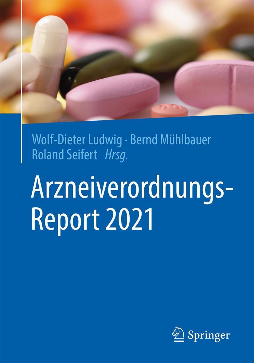 Cover: 9783662638248 | Arzneiverordnungs-Report 2021 | Wolf-Dieter Ludwig (u. a.) | Buch