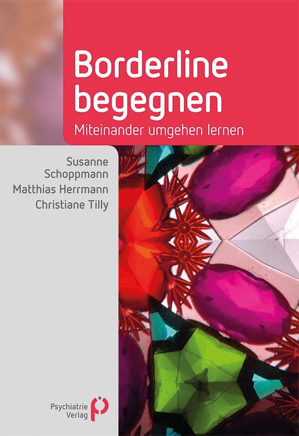 Cover: 9783966050036 | Borderline begegnen | Miteinander umgehen lernen | Schoppmann (u. a.)