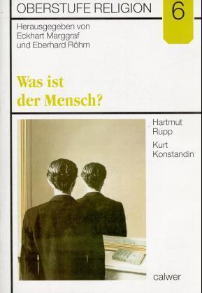 Cover: 9783766836229 | Was ist der Mensch?, Materialheft | Hartmut/Konstandin, Kurt Rupp
