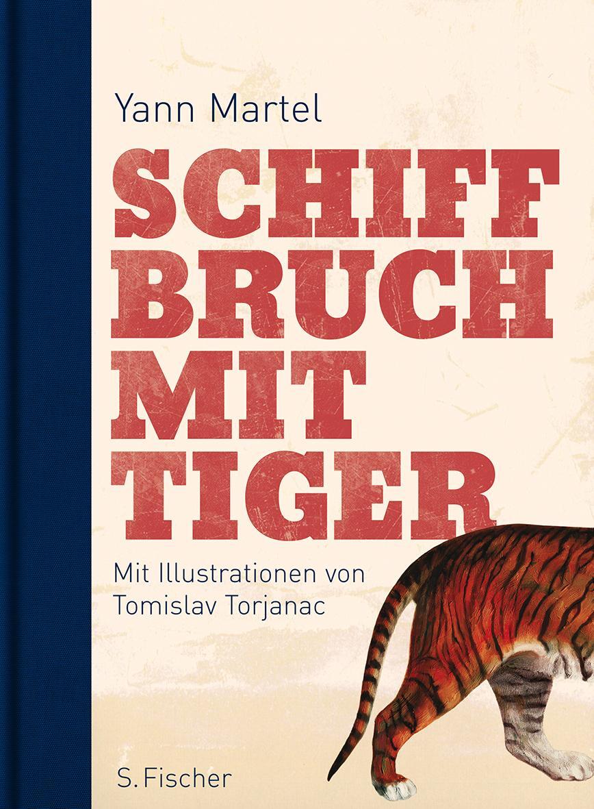 Cover: 9783100478276 | Schiffbruch mit Tiger | Yann Martel | Buch | Lesebändchen | Deutsch