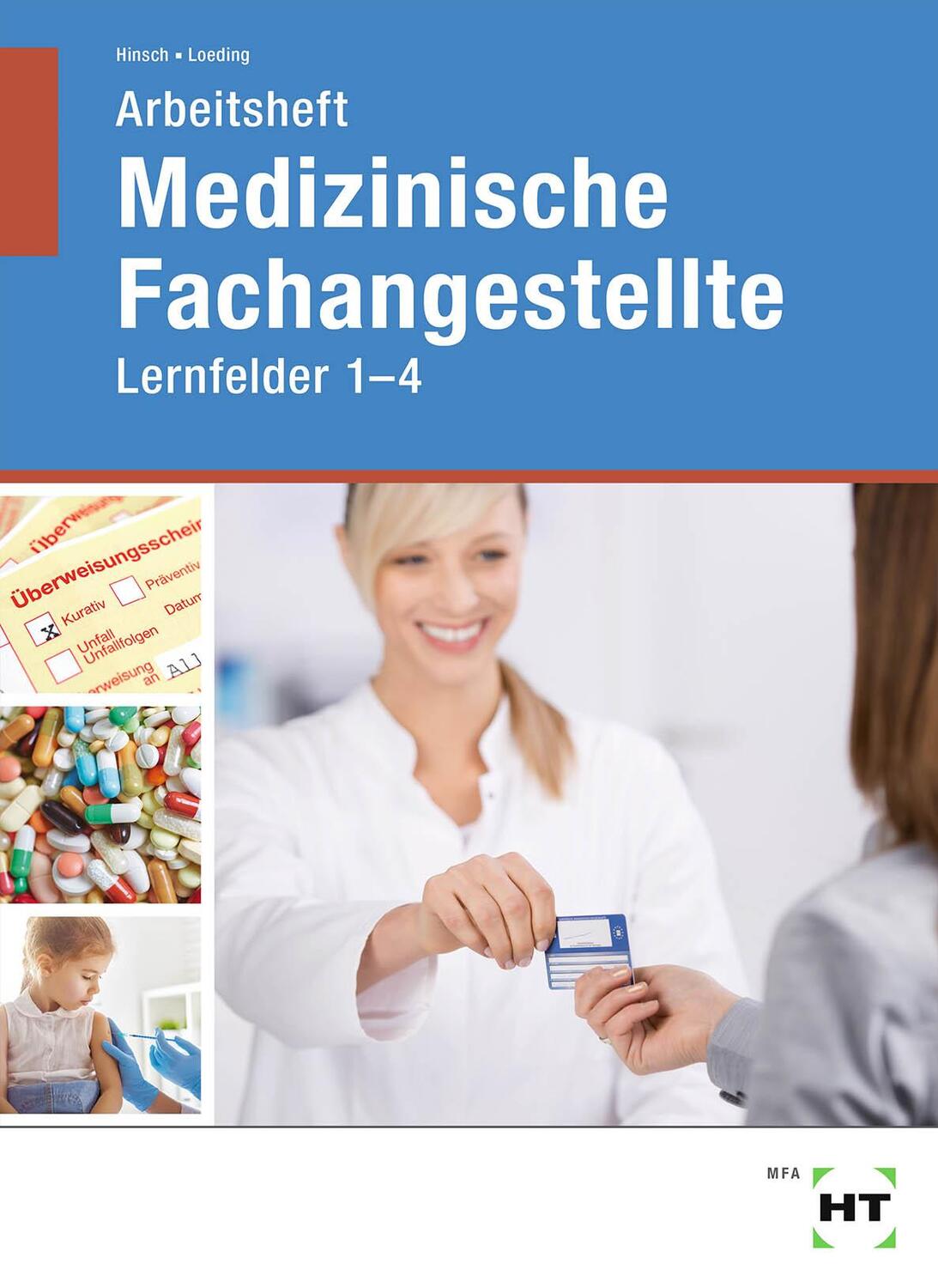 Cover: 9783582582010 | Arbeitsheft Medizinische Fachangestellte | Lernfelder 1 - 4 | Buch
