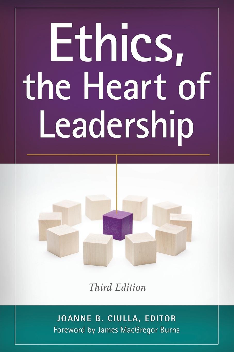 Cover: 9781440830655 | Ethics, the Heart of Leadership | Joanne Ciulla | Taschenbuch | 2014