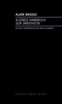 Cover: 9783851322668 | Kleines Handbuch zur Inästhetik | Alain Badiou | Deutsch | 2012
