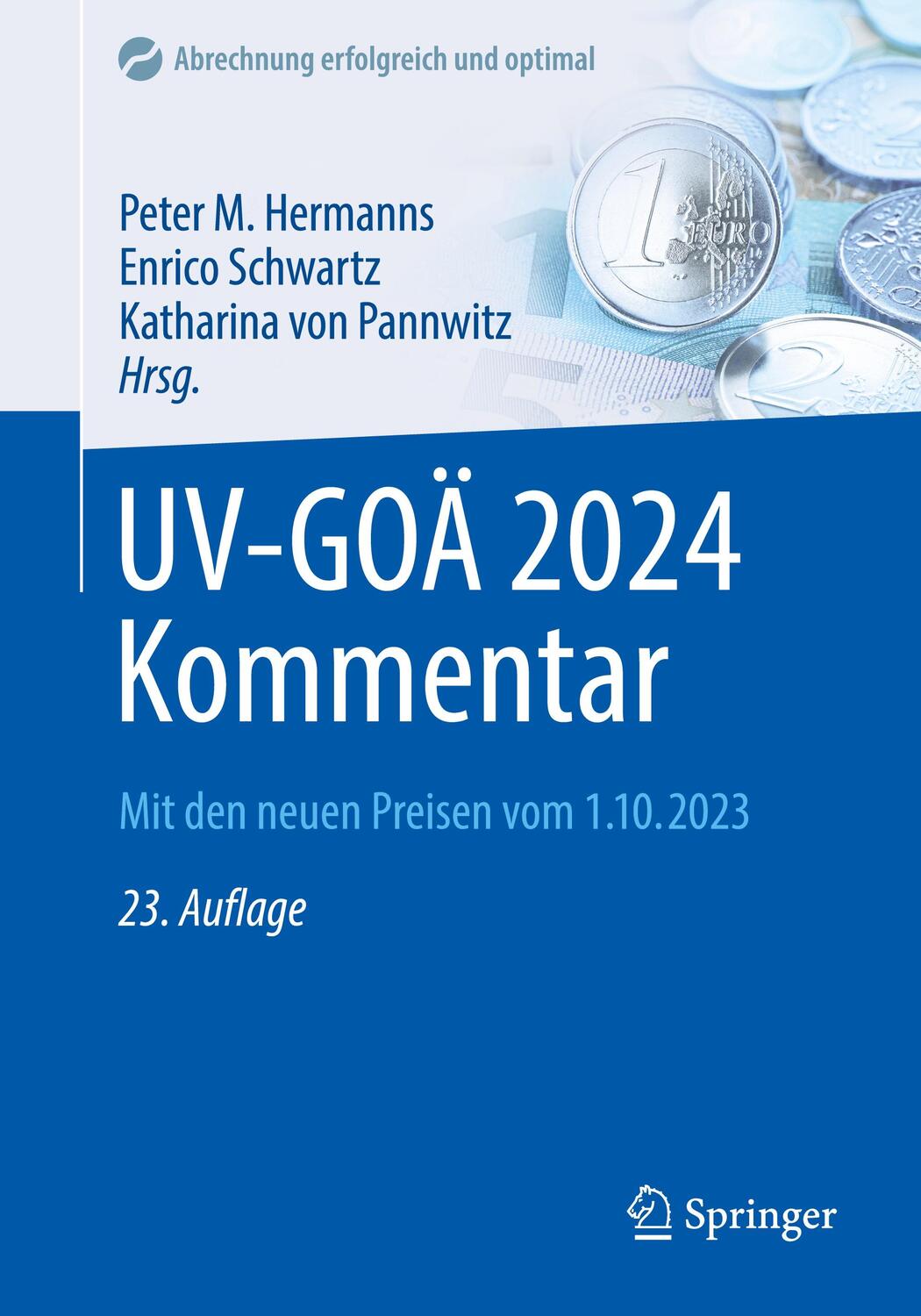 Cover: 9783662682319 | UV-GOÄ 2024 Kommentar | Mit den neuen Preisen vom 1.10.2023 | Buch